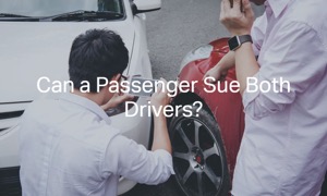 Can a passenger sue both drivers?