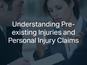 How a Pre-existing Injury Affect A Personal Injury Claim