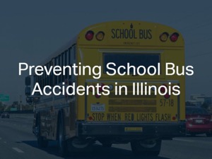 Preventing School Bus Accidents in Illinois