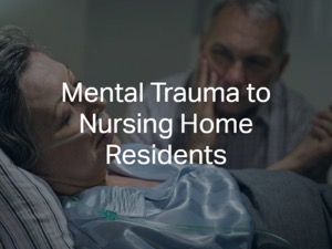 Mental Trauma to Nursing Home Residents in Chicago