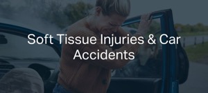 understanding-soft-tissue-injuries-after-a-car-accident