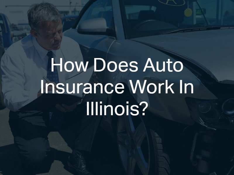 How Does Auto Insurance Work In